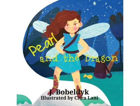 Livro Pearl And The Dragon De J Bobeldyk (inglês)