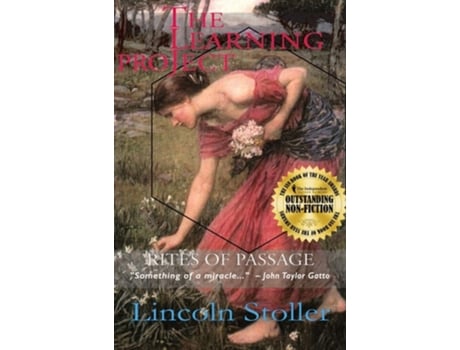 Livro The Learning Project Rites Of Passage De Lincoln Stoller (inglês - Capa Dura)