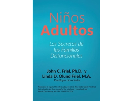 Livro Niños Adultos Los secretos de las familias disfuncionales de Friel, John et al. (Inglês)