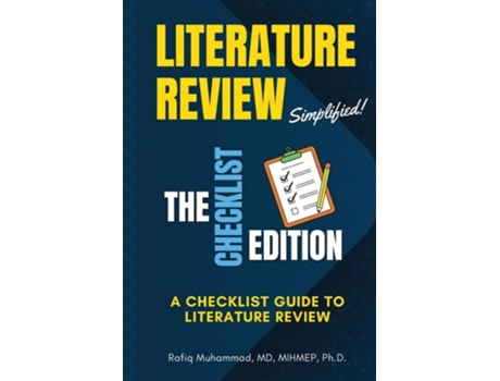 Livro Literature Review Simplified The Checklist Edition A Checklist Guide to Literature Review de Rafiq Muhammad (Inglês)
