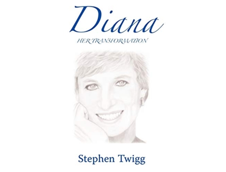 Livro Diana Her Transformation de Stephen Martin Twigg (Inglês)