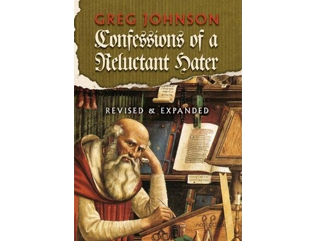 Livro Confessions Of A Reluctant Hater de Greg Johnson (Inglês - Capa Dura)