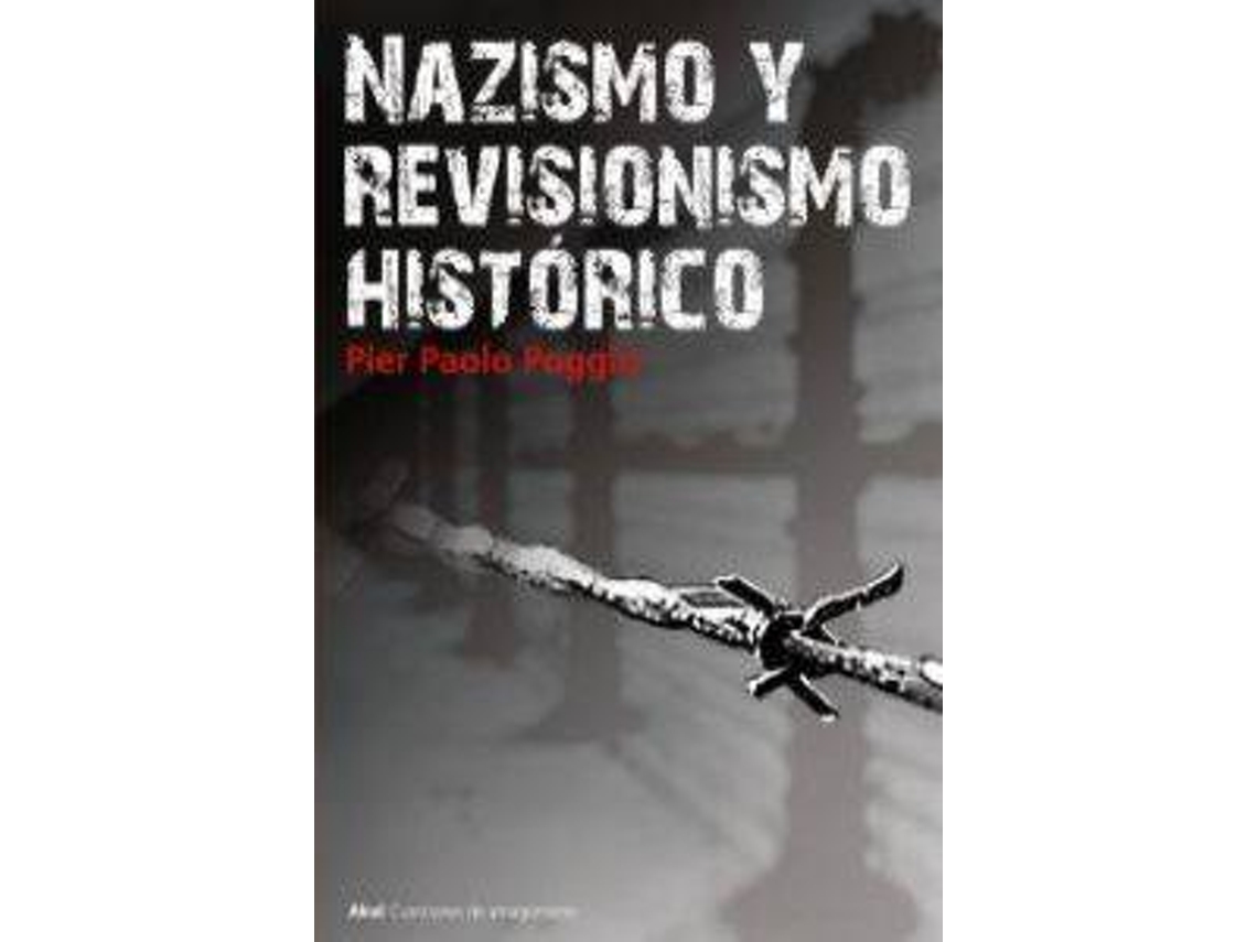 Livro Nazismo Y Revisionismo Histórico de Pier Paolo Poggio (Espanhol)