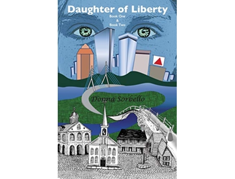 Livro Daughter of Liberty de Donna Sorbello (Inglês)