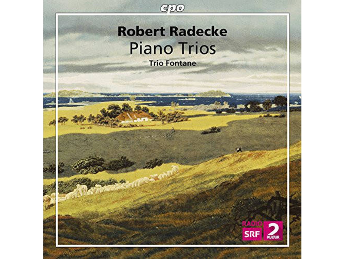 CD Robert Radecke, Trio Fontane - Piano Trios (1CDs)
