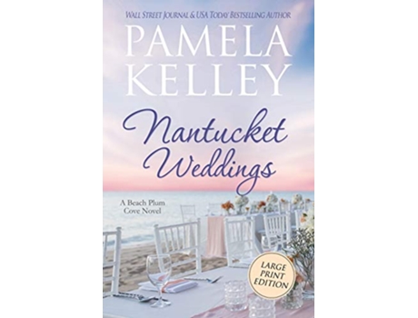 Livro Nantucket Weddings Large Print Edition de Pamela M Kelley (Inglês)