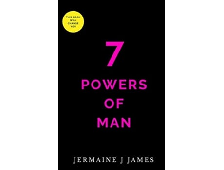 Livro 7 Powers of Man The energy to design destiny de Jermaine J James (Inglês)