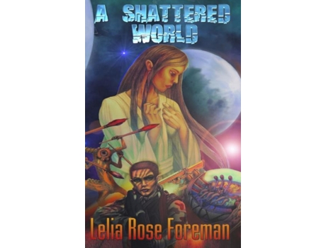 Livro A Shattered World De Foreman (inglês)