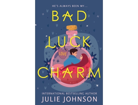 Livro Bad Luck Charm de Julie Johnson (Inglês)