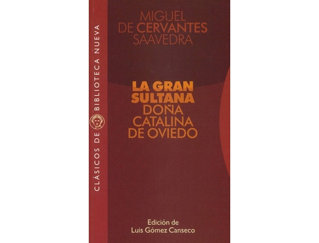 Livro Gran Sultana Doña Catalina De Oviedo