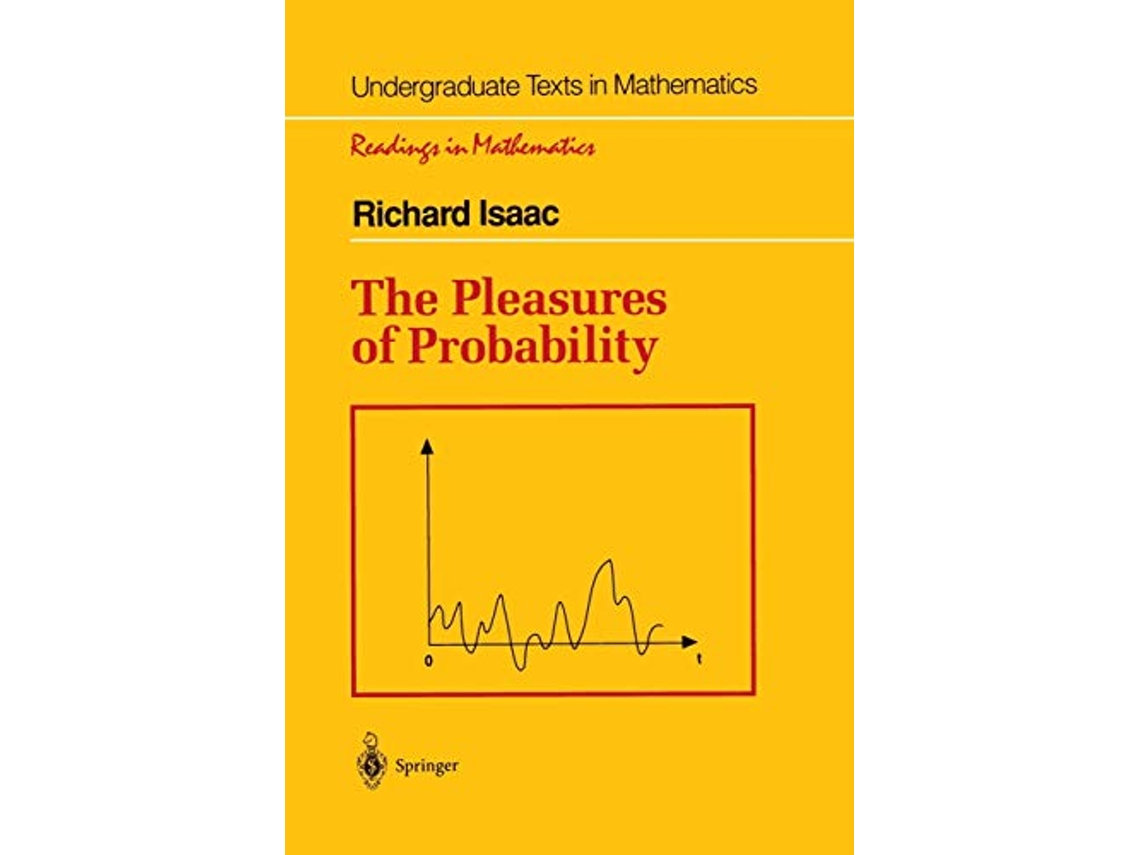 Livro The Pleasures of Probability Undergraduate Texts in Mathematics de Richard Isaac (Inglês)