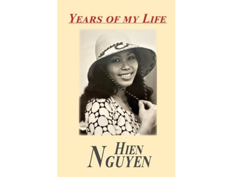 Livro Years of My Life de Hien Nguyen (Inglês)