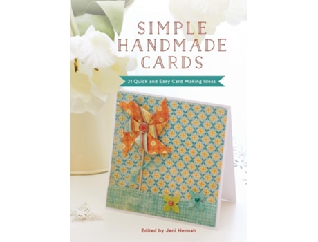 Livro Simple Handmade Cards 21 Quick and Easy Making Ideas de Hennah e Jeni (Inglês - Capa Dura)