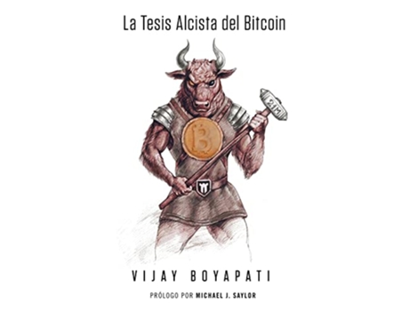Livro La Tesis Alcista del Bitcoin Spanish Edition de Vijay Boyapati (Espanhol)