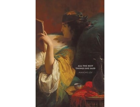 Livro All The Best Things She Said De Maiche Lev (inglês)