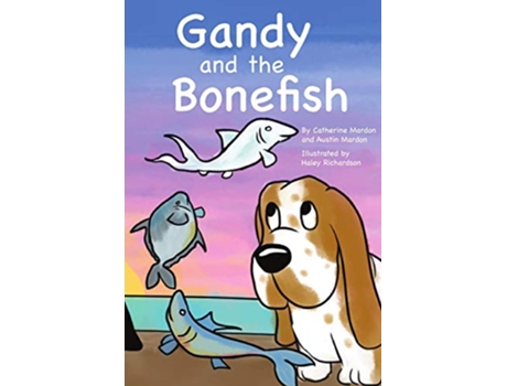 Livro Gandy and the Bonefish de Catherine Mardon Austin Mardon (Inglês)