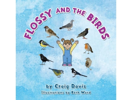Livro Flossy and the Birds An Early Introduction to Bird Identification de Craig Davis (Inglês)