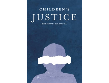 Livro Childrens Justice de Brendon Marotta (Inglês)