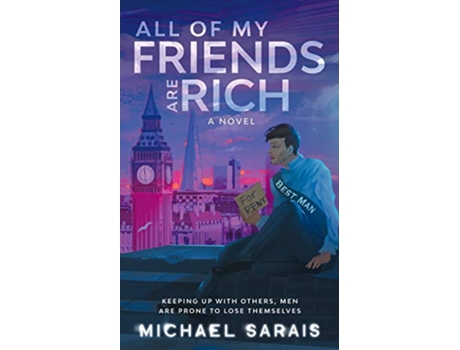 Livro All Of My Friends Are Rich de Michael Sarais (Inglês)