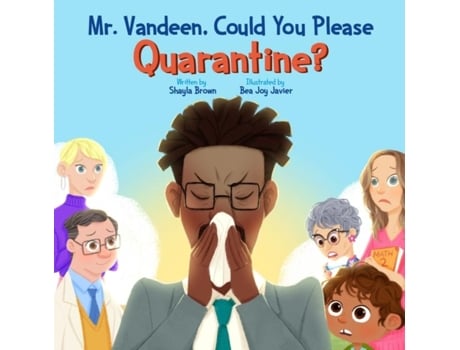 Livro Mr. Vandeen, Could You Please Quarantine? De Brown, Shayla Et Al. (inglês)