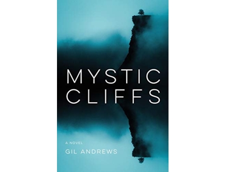 Livro Mystic Cliffs A Hard Road Traveled De Gil Andrews (inglês)