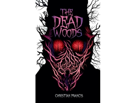 Livro The Dead Woods de Christian Francis (Inglês)