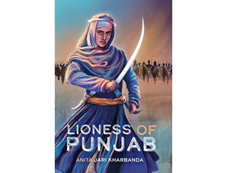 Livro Lioness of Punjab de Anita Jari Kharbanda (Inglês - Capa Dura)
