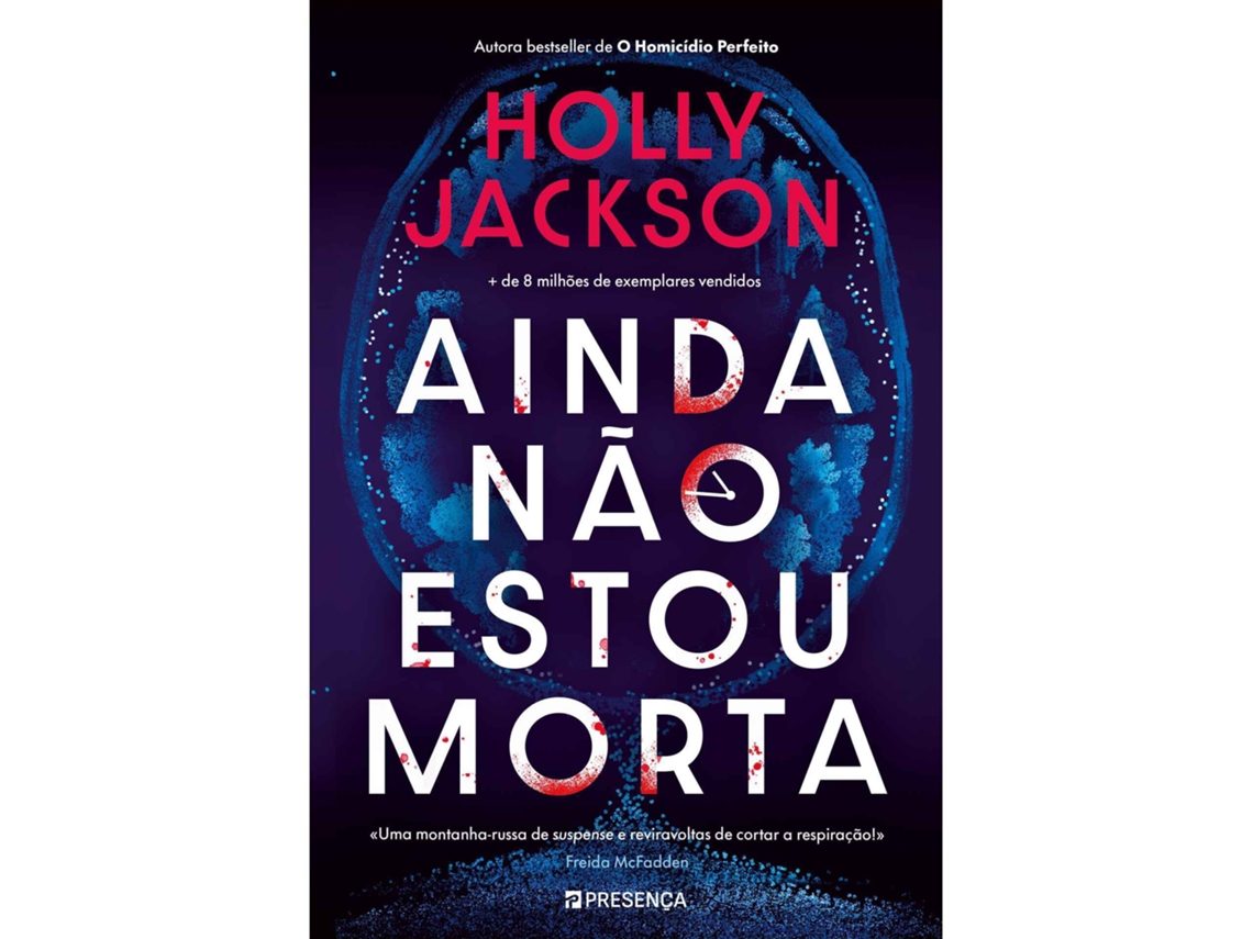 Livro Ainda Não Estou Morta de Holly Jackson (Português)