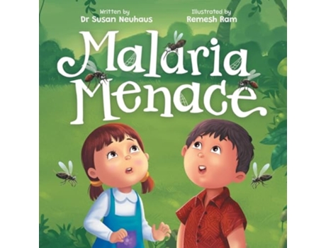 Livro Malaria Menace Adiratna and Hartos Quest for Protection de Susan Neuhaus (Inglês)