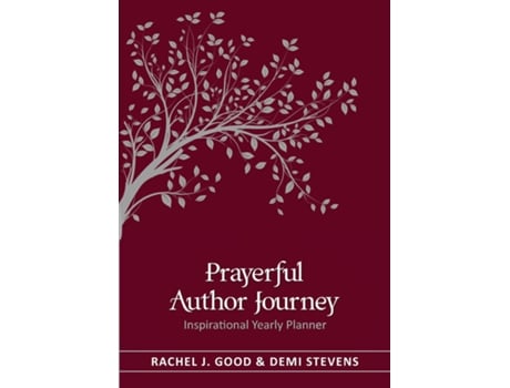 Livro Prayerful Author Journey Inspirational Yearly Planner De Rachel J Good (inglês)