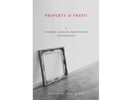 Livro property is theft de pierre-joseph proudhon (inglês)