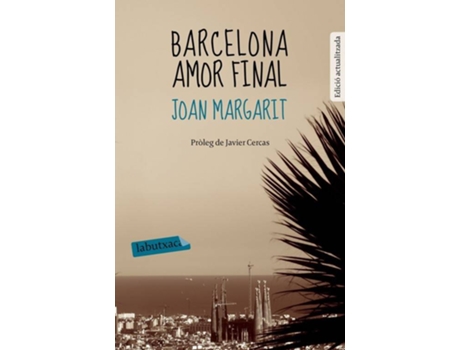 Livro Barcelona Amor Final de Joan Margarit (Catalão)