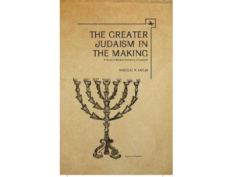 Livro the greater judaism in making de mordecai m. kaplan (inglês)