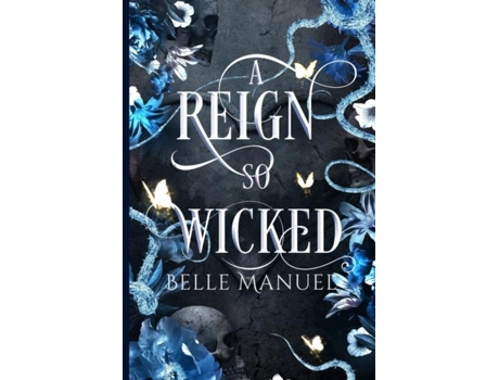 Livro A Reign so Wicked de Belle Manuel (Inglês)