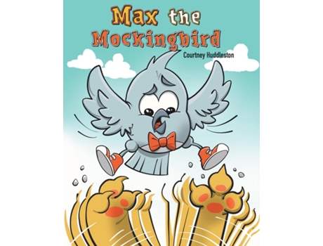 Livro Max the Mockingbird A wholesome comics style book about friendship for readers 4-8 de Courtney Huddleston (Inglês)