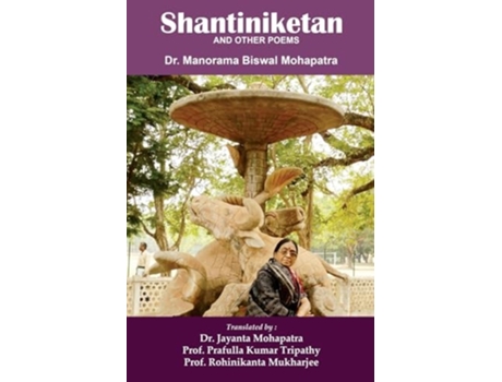 Livro Shantiniketan and Other Poems de Manorama Biswal Mohapatra (Inglês)