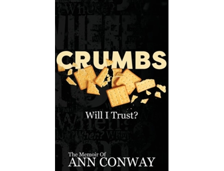 Livro Crumbs Will I Trust? De Ann Conway (inglês)