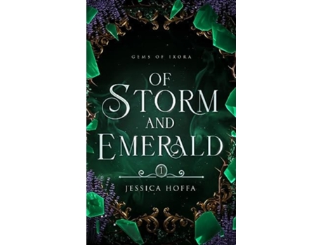 Livro Of Storm And Emerald De Jessica A Hoffa (inglês - Capa Dura)