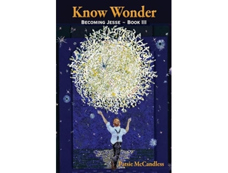 Livro Know Wonder de Patsie McCandless (Inglês)