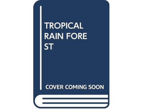 Livro TROPICAL RAIN FOREST de Scholastic (Inglês)