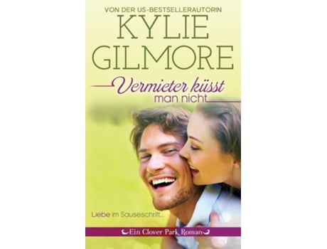 Livro Vermieter Küsst Man Nicht De Kylie Gilmore (alemão)