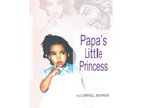 Livro Papas Little Princess de Carroll Ann Bonner (Inglês)