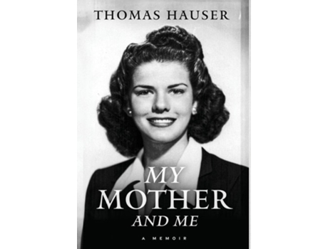 Livro My Mother and Me de Thomas Hauser (Inglês - Capa Dura)