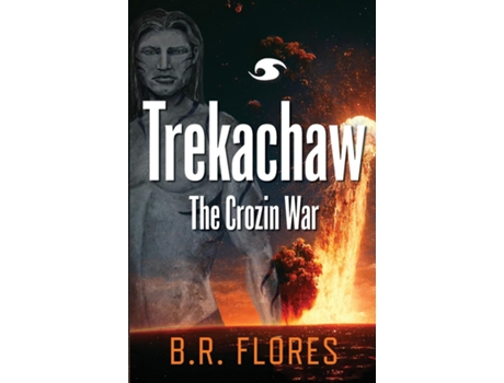 Livro Trekachaw The Crozin War de BR Flores (Inglês)