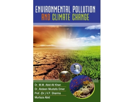 Livro Environmental Pollution And Climate Change De Mm Abid Ali Khan (inglês)