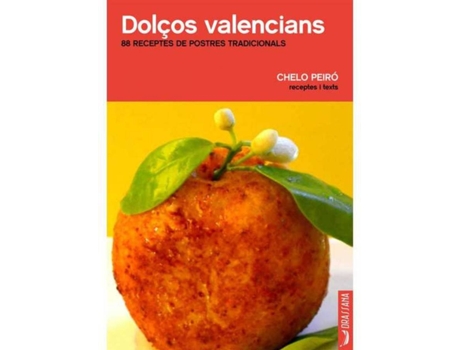 Livro Dolços Valencians de Chelo Peiró Sanchis (Catalão)