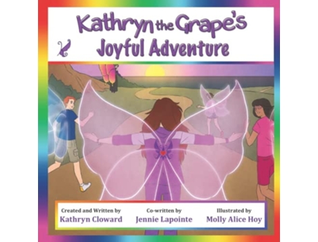 Livro Kathryn the Grapes Joyful Adventure de Kathryn Cloward (Inglês)
