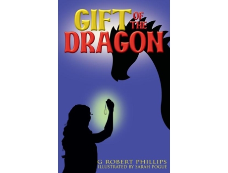 Livro Gift Of The Dragon Safarus Saga, Book 1 De G Robert Phillips (inglês)