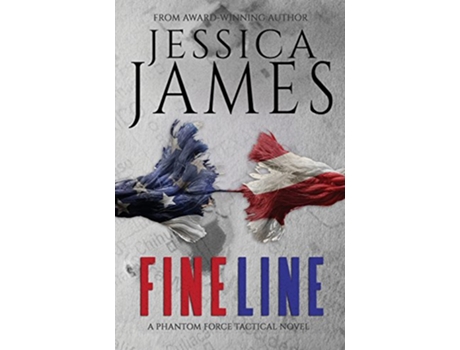 Livro Fine Line Phantom Force Tactical de Jessica James (Inglês)