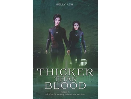 Livro Thicker Than Blood The Journey Missions de Holly Ash (Inglês)